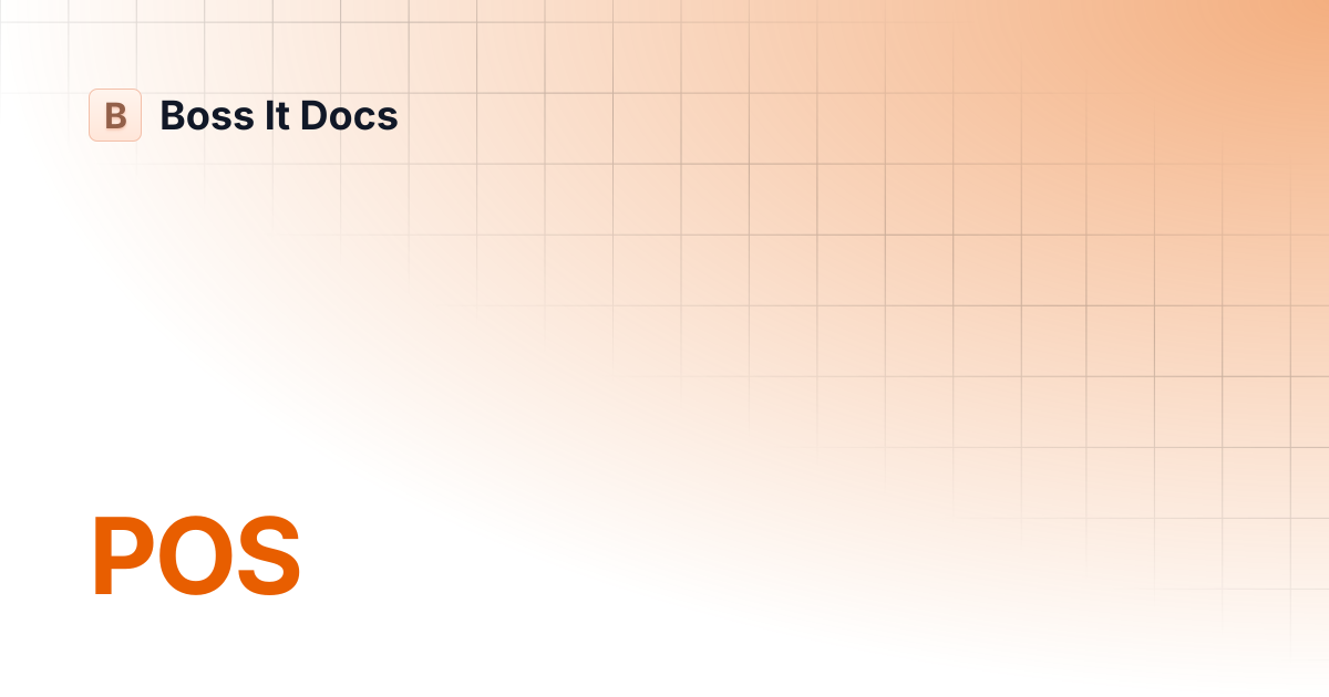 POS | Boss It Docs