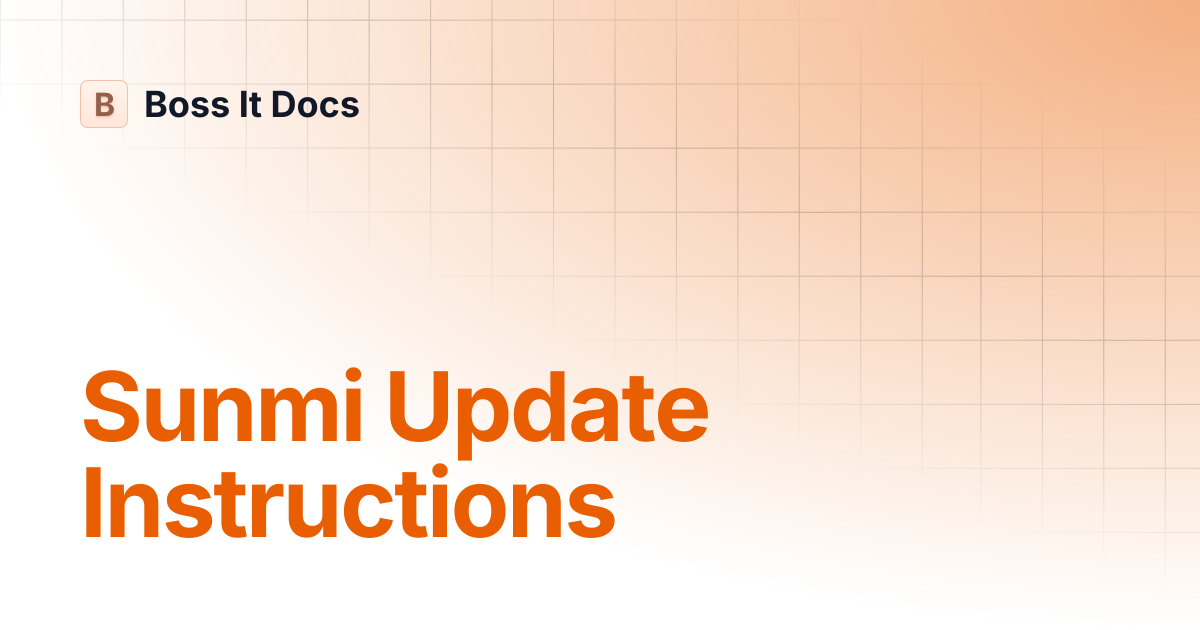 Sunmi Update Instructions | Boss It Docs